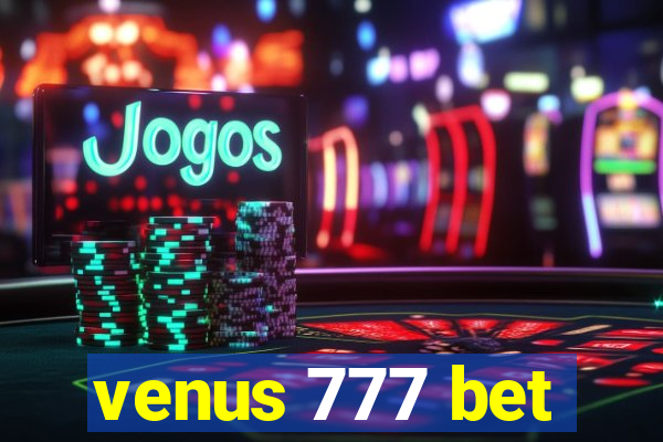 venus 777 bet